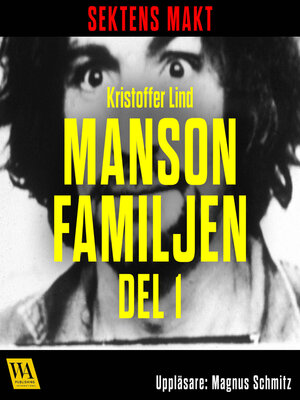 cover image of Sektens makt – Manson-familjen del 1
